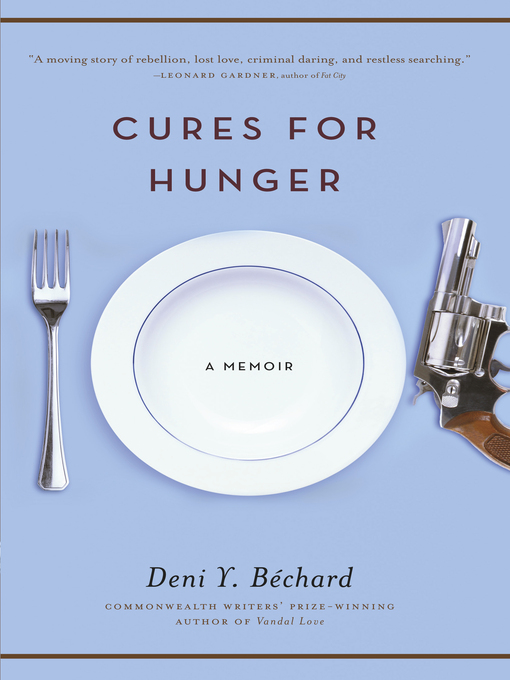 Title details for Cures for Hunger by Deni Ellis Béchard - Available